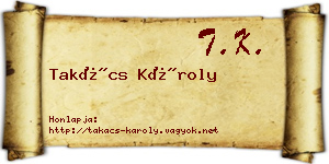 Takács Károly névjegykártya